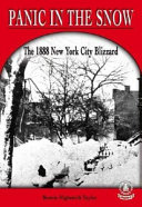 Panic in the Snow: The 1888 New York City Blizzard cover