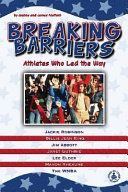 Breaking Barriers: Athletes Who Led the Way cover