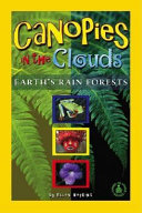 Canopies in the Clouds: Earth's Rain Forests cover