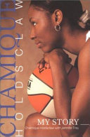 Chamique Holdsclaw: My Story cover