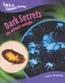 Dark Secrets: Life Without Sunlight cover