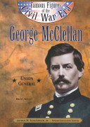 George McClellan: Union General cover