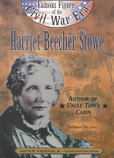 Harriet Beecher Stowe: Author of Uncle Tom's Cabin cover