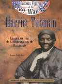 Harriet Tubman: Leader of the Underground Railroad cover