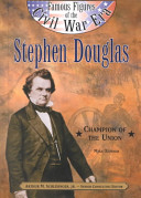 Stephen A. Douglas: Champion of the Union cover
