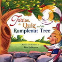 Tobias, the Quig and the Rumplenut Tree cover