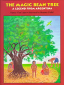 The Magic Bean Tree: A Legend from Argentina cover
