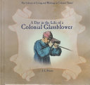 A Day in the Life of a Colonial Glassblower cover