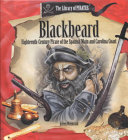 Blackbeard: Eighteenth-Century Pirate of the Spanish Main and Carolina Coast cover