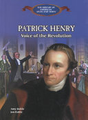 Patrick Henry: Voice of the Revolution cover