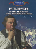 Paul Revere: And the Minutemen of the American Revolution cover