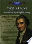 Thomas Paine: Common Sense and Revolutionary Pamphleteering cover