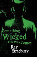 Something Wicked This Way Comes cover