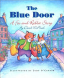 The Blue Door: A Fox and Rabbit Story cover