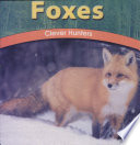 Foxes: Clever Hunters cover