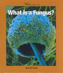 What Is a Fungus? cover
