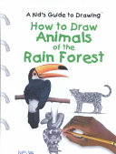 How to Draw Animals of the Rain Forest cover