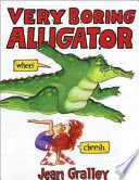 Very Boring Alligator cover