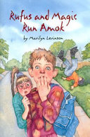 Rufus and Magic Run Amok cover