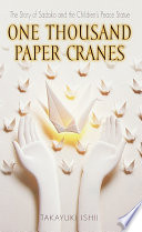 One Thousand Paper Cranes: The Story of Sadako and the Children's Peace Statue cover