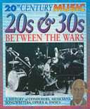 20s & 30s: Between the Wars cover