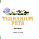 101 Facts About Terrarium Pets cover