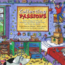 Collecting Passions: Discovering the Fun of Stamps and Other Stuff from All Over the Place cover