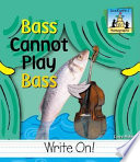 Bass Cannot Play Bass cover