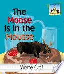 The Moose Is in the Mousse cover
