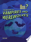 The Mystery of Vampires and Werewolves cover