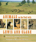 Animals on the Trail with Lewis and Clark cover