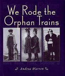 We Rode the Orphan Trains cover