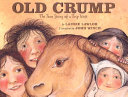 Old Crump: The True Story of a Trip West cover