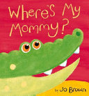 Where's My Mommy? cover