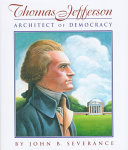Thomas Jefferson: Architect of Democracy cover
