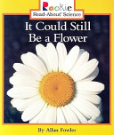 It Could Still Be a Flower cover