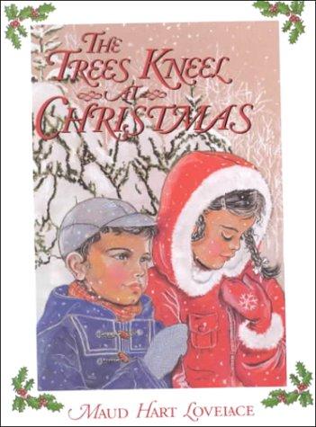 The Trees Kneel at Christmas cover