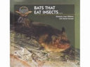 Bats That Eat Insects... cover