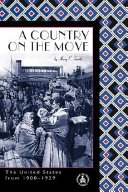 A Country on the Move: The United States from 1900-1929 cover