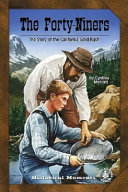 The Forty-Niners: The Story of the California Gold Rush cover