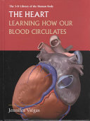 The Heart: Learning How Our Blood Circulates cover