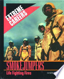 Smokejumpers: Life Fighting Fires cover