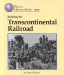 Building the Transcontinental Railroad cover