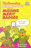 The Berenstain Bear Scouts and the Missing Merit Badges cover