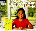 Watch Me Make a Birthday Card cover