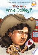 Who Was Annie Oakley? cover