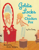 Goldie Locks Has Chicken Pox cover