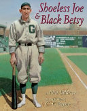 Shoeless Joe & Black Betsy cover
