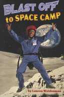 Blast off to Space Camp cover