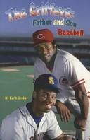 The Griffeys: Father and Son Baseball cover